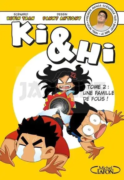 KI & HI – TOME 2 UNE FAMILLE DE FOUS ! Nouvelle Collection