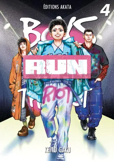 Satisfait Ou Remboursé BOYS RUN THE RIOT - TOME 4 (VF)