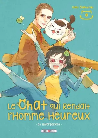 LE CHAT QUI RENDAIT L'HOMME HEUREUX - ET INVERSEMENT T08 Produit De Marque