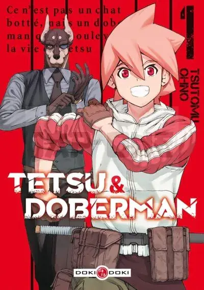 TETSU & DOBERMAN - T01 - TETSU & DOBERMAN - VOL. 01 Prix Bas