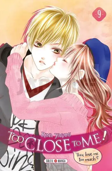 TOO CLOSE TO ME ! T09 Remise