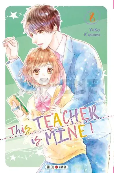 THIS TEACHER IS MINE! T08 Jusqu'à Épuisement Des Stocks