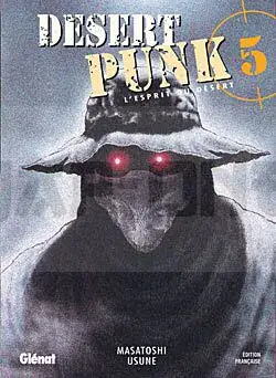 Achat Immédiat DESERT PUNK - L'ESPRIT DU DESERT - TOME 05