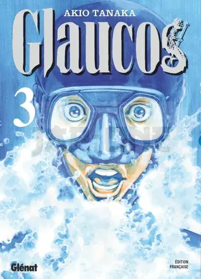 Meilleur Choix GLAUCOS - TOME 03