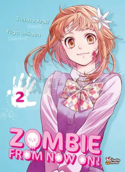 Certifié SHONEN - ZOMBIE FROM NOW ON !! T02