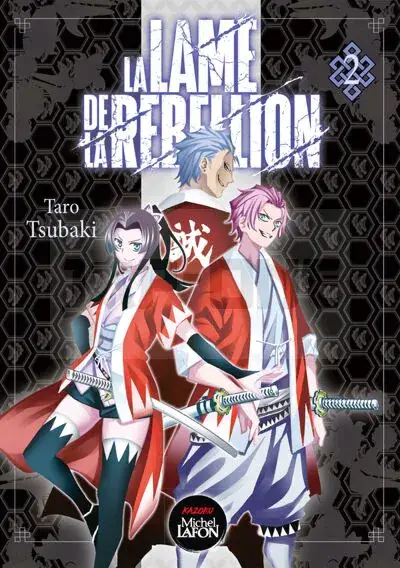 Super Prix LA LAME DE LA REBELLION - TOME 2 - VOL02