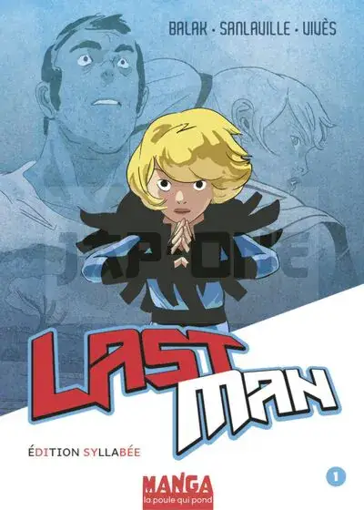 LES MANGAS SYLLABES - LASTMAN - TOME 1 - LASTMAN TOME 1 Commander Maintenant