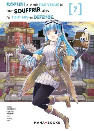 Marque BOFURI : JE SUIS PAS VENUE ICI POUR SOUFFRIR ALORS J'AI TOUT MIS EN DEFENSE T07