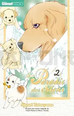 Expédition Rapide LE PARADIS DES CHIENS - TOME 02