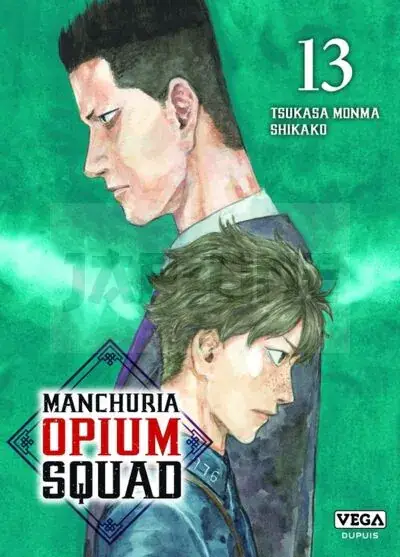MANCHURIA OPIUM SQUAD - TOME 13 Soldes