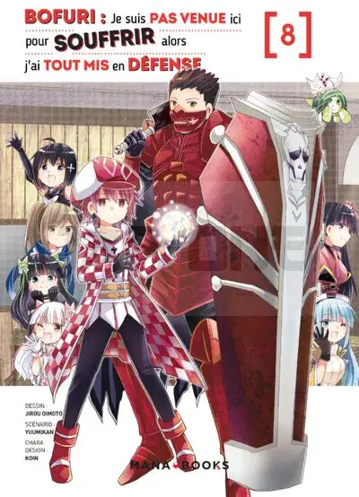 BOFURI : JE SUIS PAS VENUE ICI POUR SOUFFRIR ALORS J'AI TOUT MIS EN DEFENSE T08 Offre Limitée