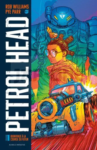 PETROL HEAD T1 - BIENVENUE A LA COURSE DU FUTUR Achat Immédiat
