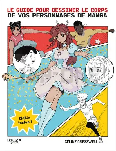 LE GUIDE POUR DESSINER LE CORPS DE VOS PERSONNAGES DE MANGA Commande En Gros
