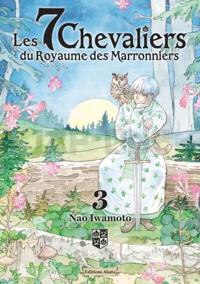LES 7 CHEVALIERS DU ROYAUME DES MARRONNIERS - TOME 3 Haute Qualité