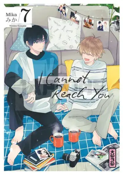 I CANNOT REACH YOU - TOME 7 Authentique