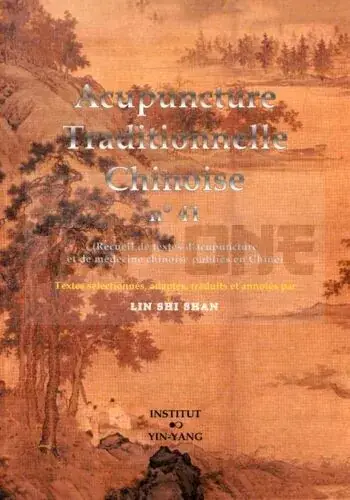 Populaire ACUPUNCTURE TRADITIONNELLE CHINOISE - T41 - ACUPUNCTURE TRADITIONNELLE CHINOISE - RECUEIL DE TEXTES