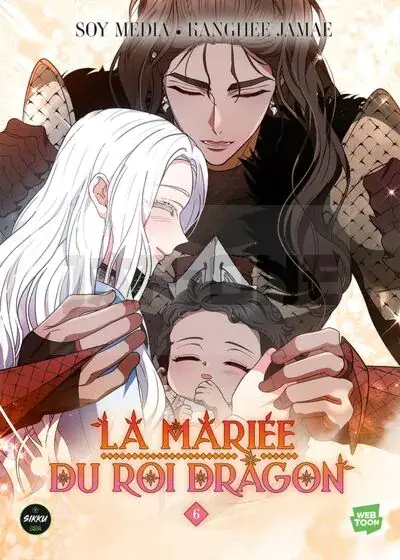 LA MARIEE DU ROI DRAGON - TOME 6 - TOME 06 - VOL06 Seulement Aujourd'hui
