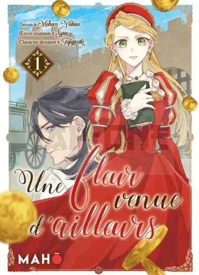 UNE FLEUR VENUE D'AILLEURS - TOME 01 Expédition Rapide