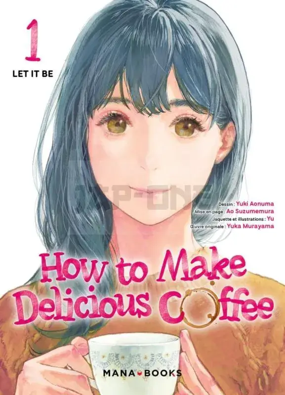 Dernier Modèle INTEGRALE HOW TO MAKE DELICIOUS COFFEE TOME 1 À TOME 12 + Goodie aléatoire offert