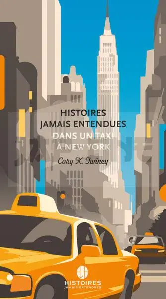 HISTOIRES JAMAIS ENTENDUES DANS UN TAXI A NEW YORK Promotion