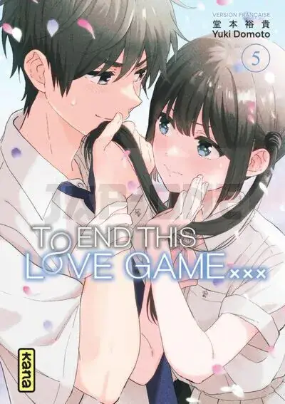 TO END THIS LOVE GAME... - TOME 5 Solde