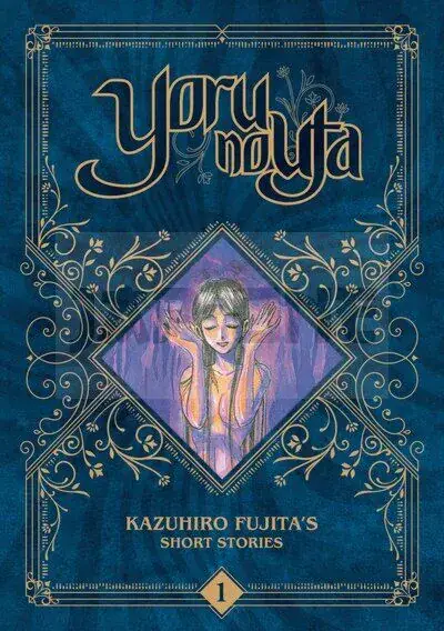 YORU NO UTA - KAZUHIRO FUJITA'S SHORT STORIES - TOME 01 Prix Promo