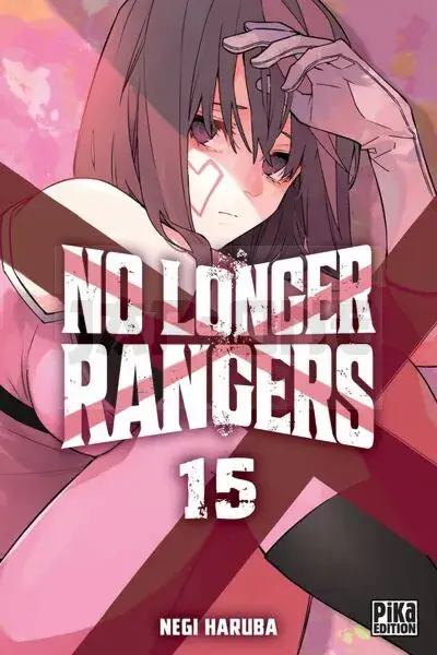 NO LONGER RANGERS T15 Quantité Limitée