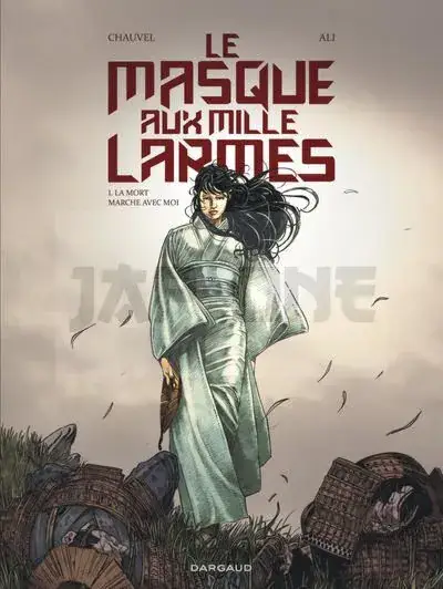 LE MASQUE AUX MILLE LARMES - TOME 1 - LA MORT MARCHE AVEC MOI Offre Spéciale