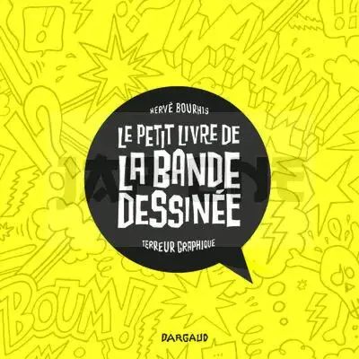 Livraison Express LE PETIT LIVRE DE LA BANDE DESSINÉE