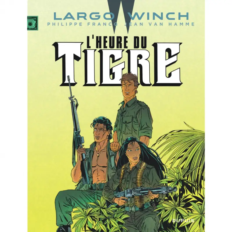Meilleur Prix Largo Winch – Tome 8 – L&rsquo;Heure du tigre