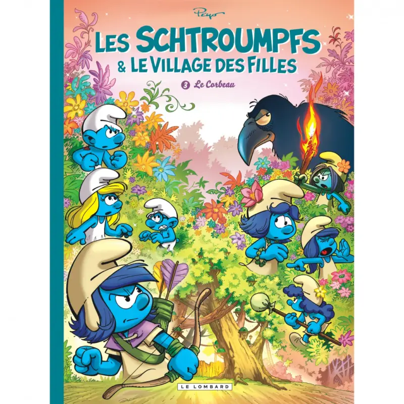 Jusqu&rsquo;à Épuisement Des Stocks Les Schtroumpfs et le village des filles – Tome 3 – Le Corbeau