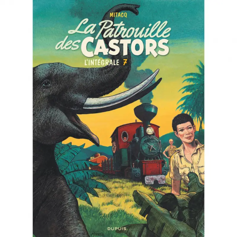 Must-Have La patrouille des Castors- Intégrale – Tome 7 – La patrouille des Castors – L&rsquo;intégrale – Tome 7