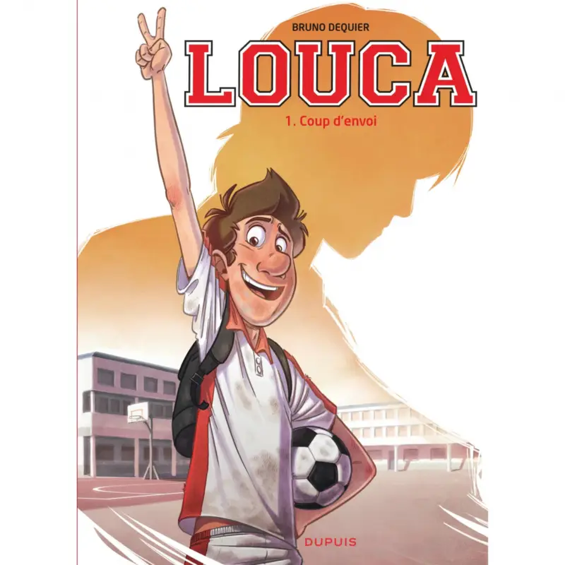 Louca – Tome 1 – Coup d'envoi Vente Flash