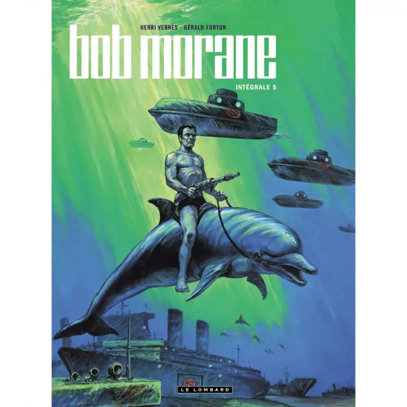 Petit Prix Intégrale Bob Morane nouvelle version – Tome 5
