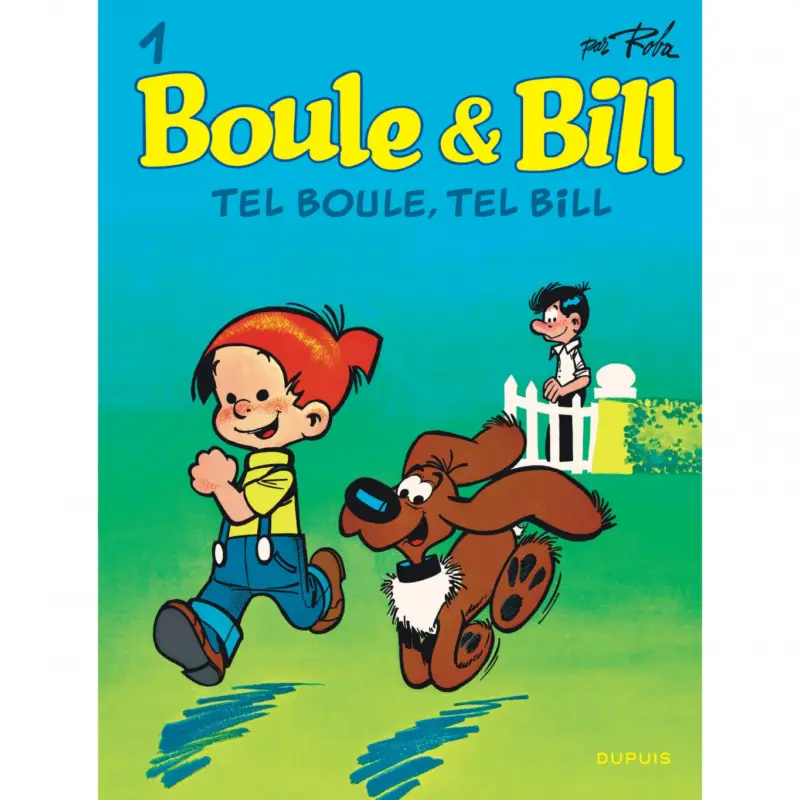 Boule et Bill – Tome 1 – Tel Boule, tel Bill Meilleure Vente