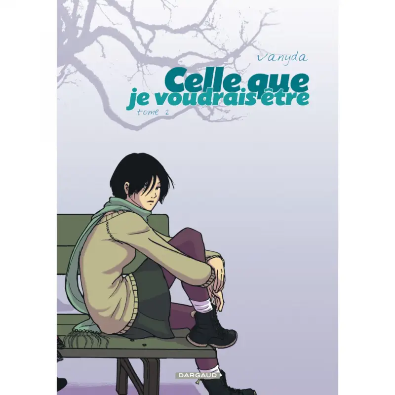 Acheter Direct Celle que... – Tome 2 – Je voudrais être