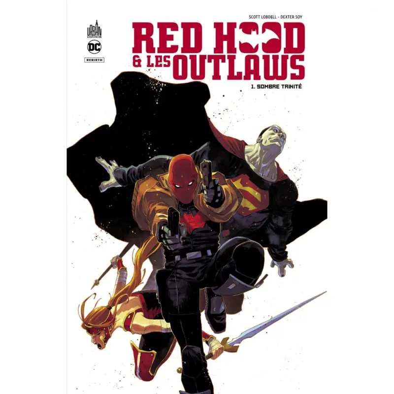 Red Hood & the Outlaws – Tome 1 Prix Choc