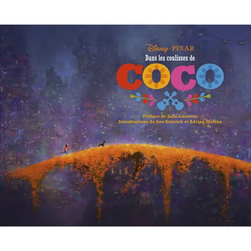 Commande En Gros Dans les coulisses de Disney : Coco – Dans les coulisses de Disney : Coco