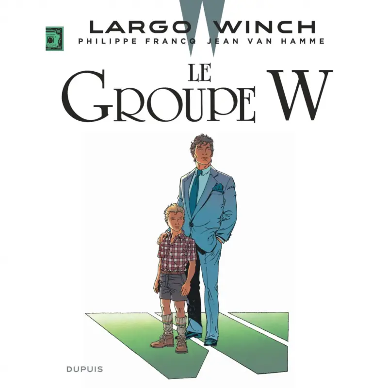 Remise Largo Winch – Tome 2 – Le Groupe W
