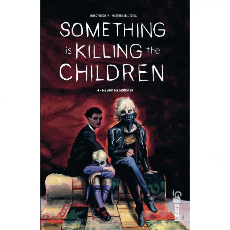 Expédition Rapide Something is Killing the Children – Tome 4