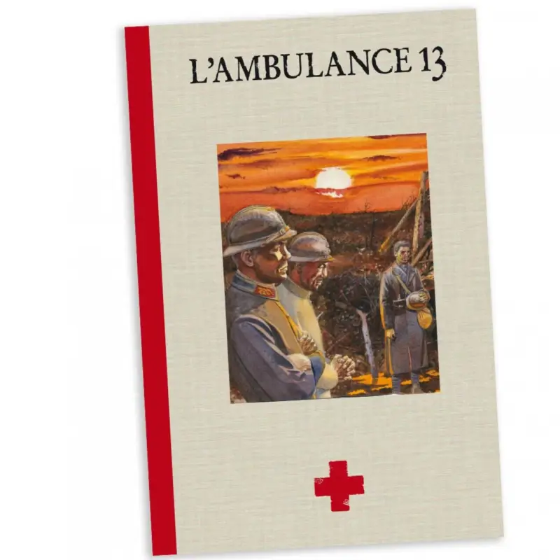 Commander Vite Tirage de luxe, L'Ambulance 13, Cycle 2, version Collector