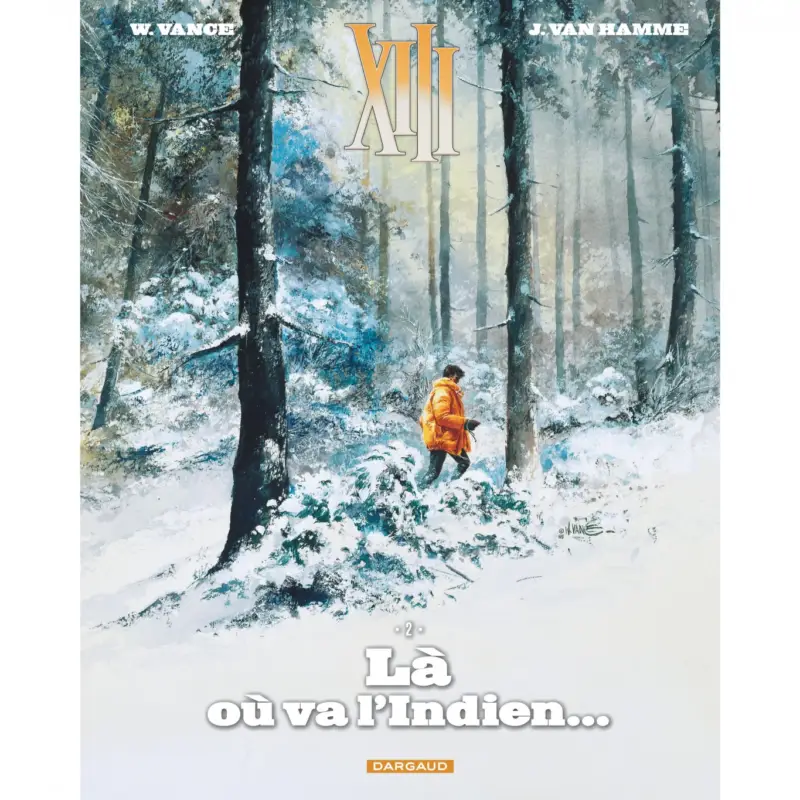 XIII – Tome 2 – Là où va l&rsquo;indien… Jusqu&rsquo;à Épuisement Des Stocks