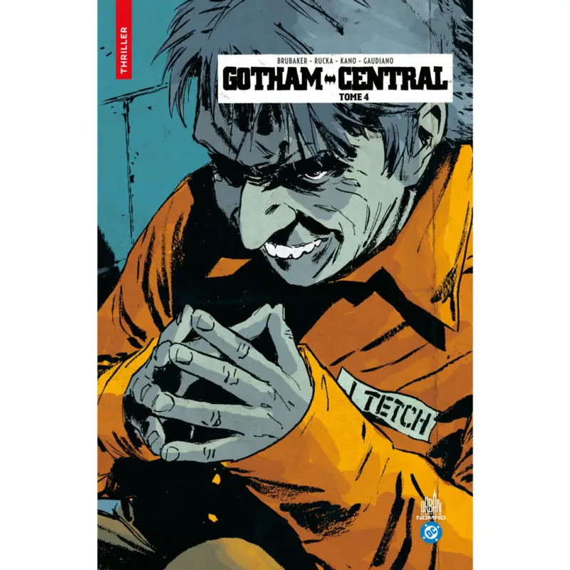 Expédié Aujourd&rsquo;hui Urban Comics Nomad : Gotham Central – Tome 4