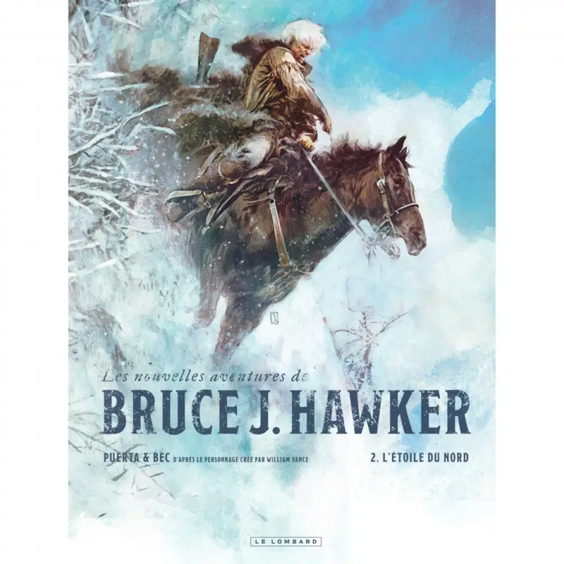 Marque Les Nouvelles Aventures de Bruce J. Hawker – Tome 2 – L'Étoile du Nord