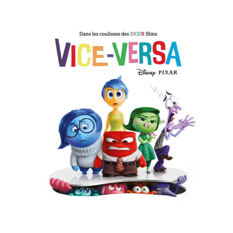 Disney : Dans les coulisses des deux films Vice-Versa – Disney : Dans les coulisses des deux films Vice-Versa Authentique