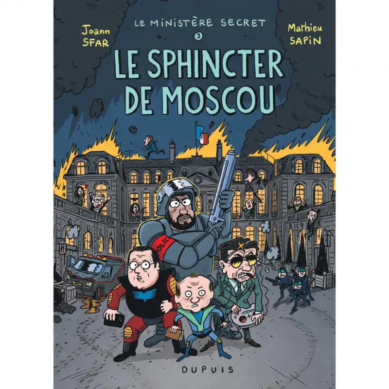 Le Ministère Secret – Tome 3 – Le Sphincter de Moscou - Enquêtes présidentielles Bon Marché