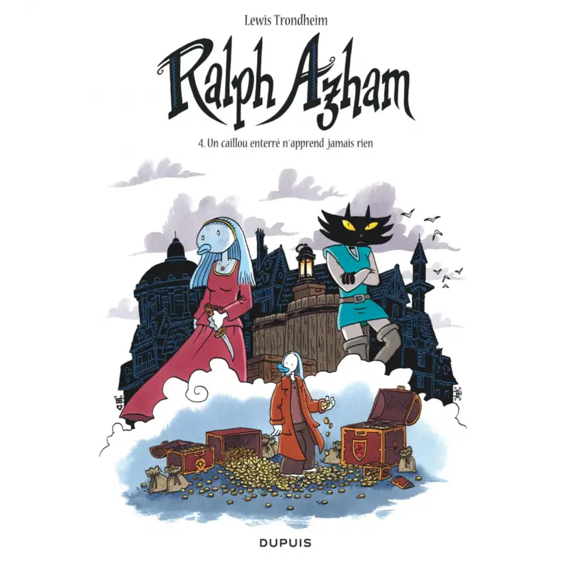Nouvelle Collection Ralph Azham – Tome 4 – Un caillou enterré n'apprend jamais rien
