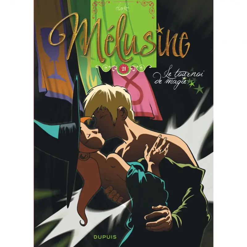 Mélusine – Tome 21 – Le tournoi de magie Satisfait Ou Remboursé