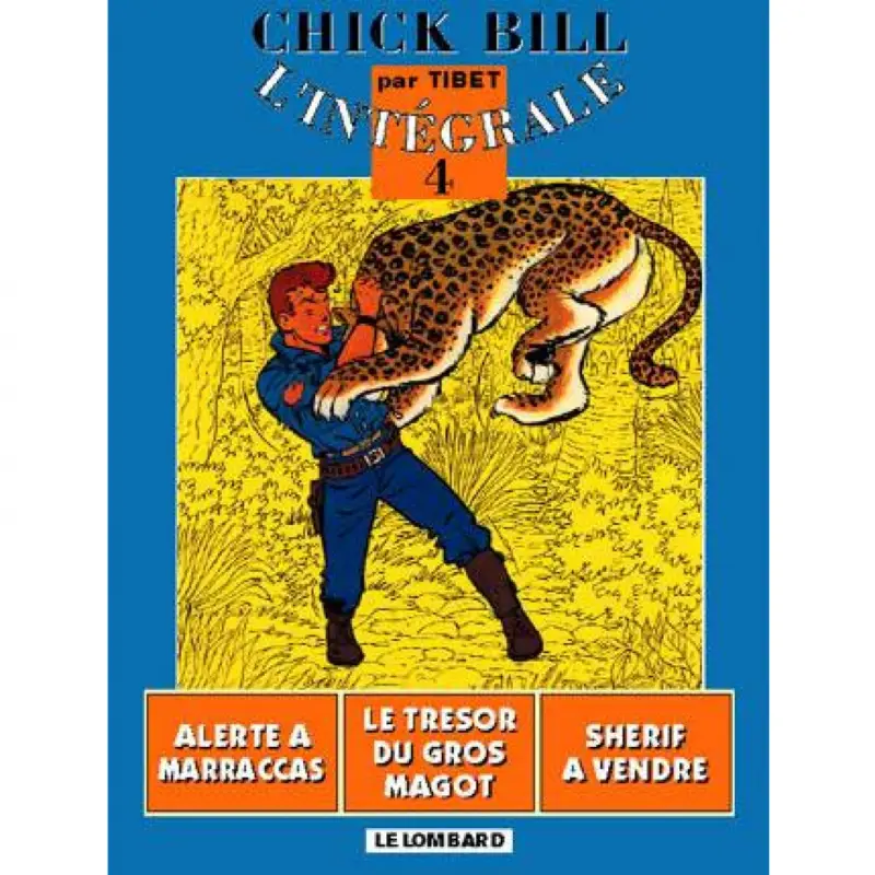 Intégrale Chick Bill – Tome 4 Nouvelle Collection
