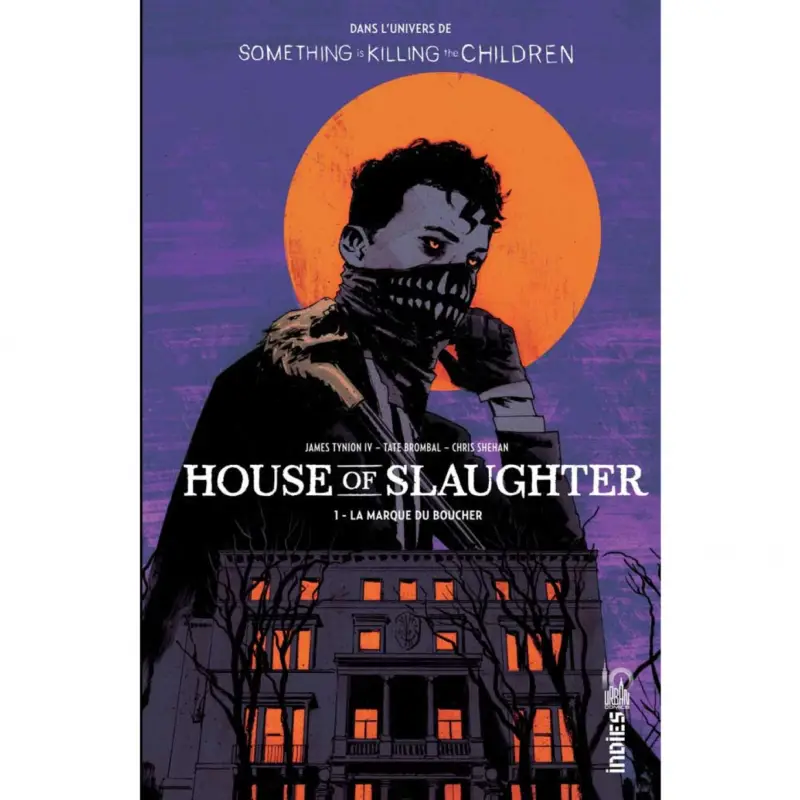 House of Slaughter – Tome 1 Must-Have
